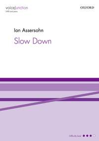 Assersohn, Ian: Slow Down