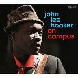 On Campus + the Great John Lee Hooker + 5 Bonus Tracks
