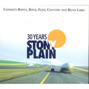 30 Years of Stony Plain