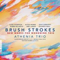 Brush Strokes: New Works for Woodwind Trio