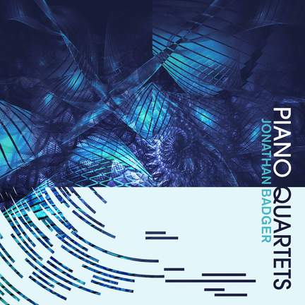 Jonathan Badger: Piano Quartets