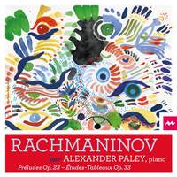 Rachmaninov : Préludes, Op. 23 - Études-Tableaux, Op. 33