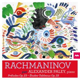 Rachmaninov : Préludes, Op. 23 - Études-Tableaux, Op. 33