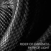 Rider of Darkness, Path of Light