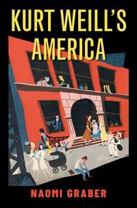 Kurt Weill's America