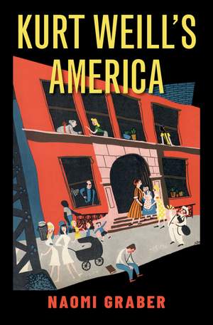 Kurt Weill's America