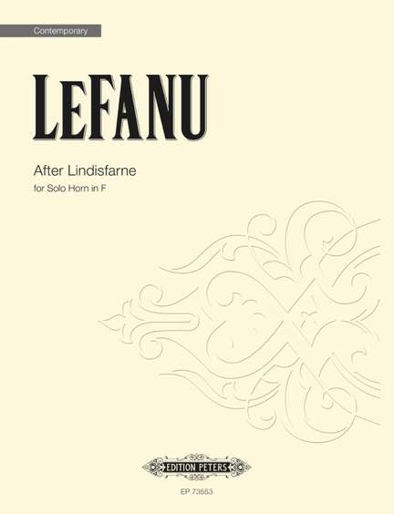 LeFanu, Nicola: After Lindisfarne (solo horn in F)