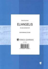 Antti Auvinen: Eliangelis For Solo Clarinet