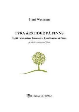 Harri Wessman: Four Seasons At Finns