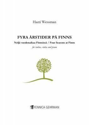 Harri Wessman: Four Seasons At Finns