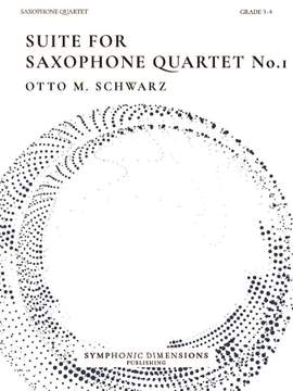 Otto M. Schwarz: Suite for Saxophone Quartet No. 1