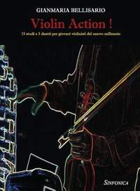 Gianmaria Bellisario: Violin Action