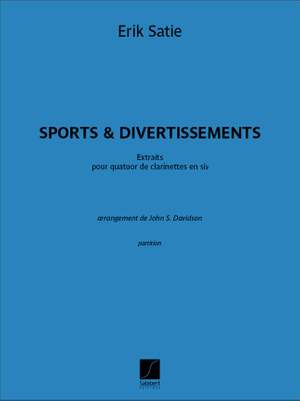 Erik Satie: Sports et Divertissements - Extraits