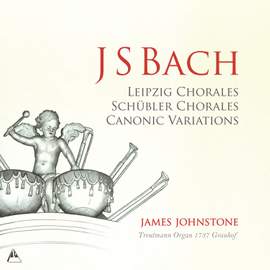 Bach: Leipzig Chorales, Schübler Chorales & Canonic Variations