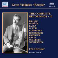 Kreisler: The Complete Recordings Vol. 10
