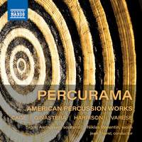 Cage, Ginastera, Harrison, Varèse: Percurama - American Percussion Works