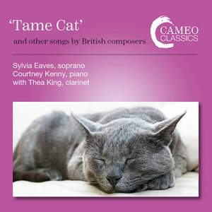Tame Cat and Other Songs by British Composers Product Image