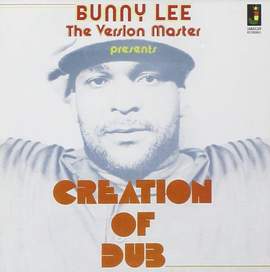 Creation of Dub