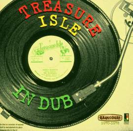 Treasure Isle in Dub 1970-78