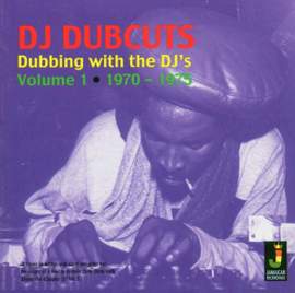 Dubbing With the Djs - Volume 1
