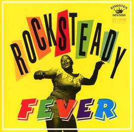 Rocksteady Fever