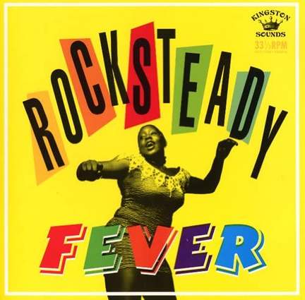 Rocksteady Fever
