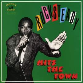Rocksteady Hits the Town