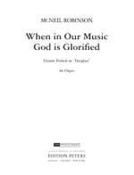 Robinson, McNeil: When in Our Music God is Glorified Product Image
