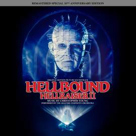 Hellbound: Hellraiser II (Remastered Special 30th Anniversary Edition) (Original Motion Picture Soundtrack)