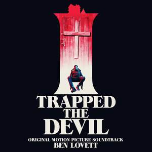 I Trapped the Devil (Original Motion Picture Soundtrack)