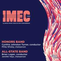 2020 Illinois Music Education Conference (IMEC): Honors Band & All-State Band [Live]