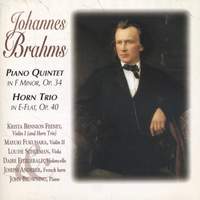 Brahms: Piano Quintet - Horn Trio