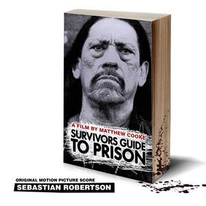 Survivor's Guide to Prison (Original Motion Picture Score)