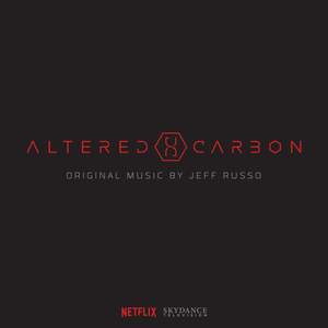 Altered Carbon (Original Series Soundtrack) [Deluxe]