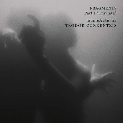 Fragments Part I - 'Traviata'