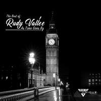 As Time Goes by: The Best of Rudy Vallee