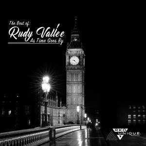 As Time Goes by: The Best of Rudy Vallee