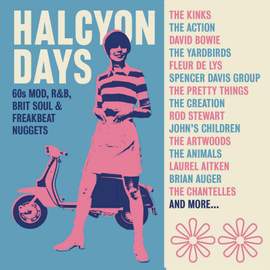 Halcyon Days ~ 60s Mod, R&b, Brit Soul & Freakbeat Nuggets: 3cd Clamshell Boxset