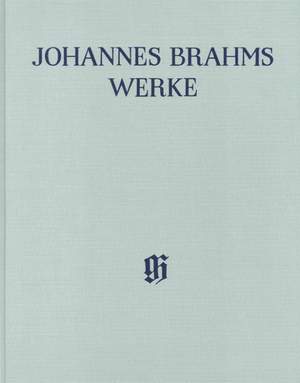 Brahms, J: Works for Choir and Quartets for Mixed Voices with Piano or Organ, Volume 1 Band 1