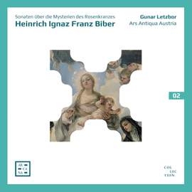Biber: Sonaten über die Mysterien des Rosenkranzes