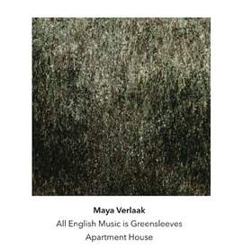 Maya Verlaak - All English Music is Greensleeves