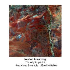 Newton Armstrong – ‘The way to go out’