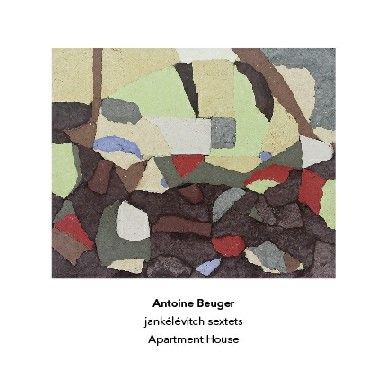Antoine Beuger – ‘jankélévitch sextets’