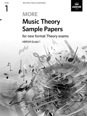 ABRSM: More Music Theory Sample Papers, ABRSM Grade 1