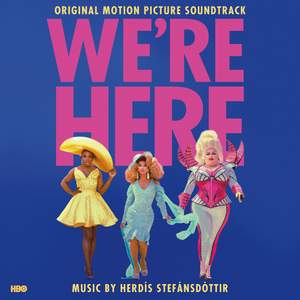 We're Here (Original Motion Picture Soundtrack)