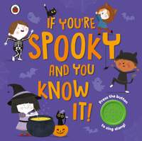 If You're Spooky and You Know It: A Halloween sound button book