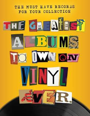 The Greatest Albums to Own on Vinyl Ever