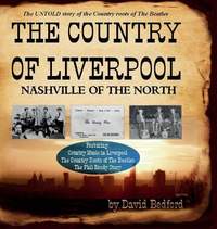 The Country of Liverpool: Nashville of the North