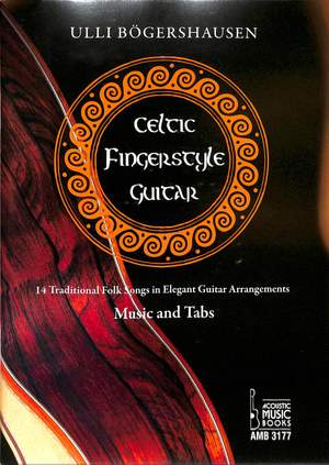 Ulli Bogershausen: Celtic Fingerstyle Guitar