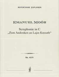 Moór, Emanuel: Symphony in C "To the Memory of Lajos Kossuth"